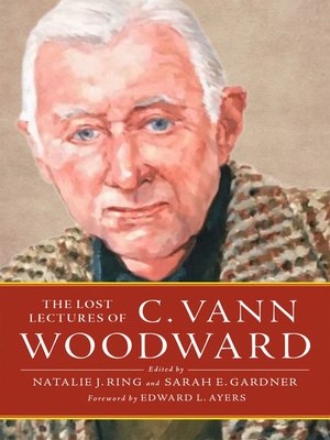 cover image of The Lost Lectures of C. Vann Woodward